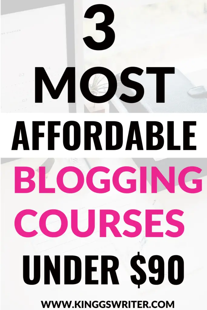 best blogging courses: these are affordable blogging courses for beginner bloggers that helped me grow my blog 